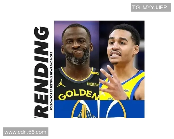 德雷蒙德格林的篮球智慧与场上领导力深度解析